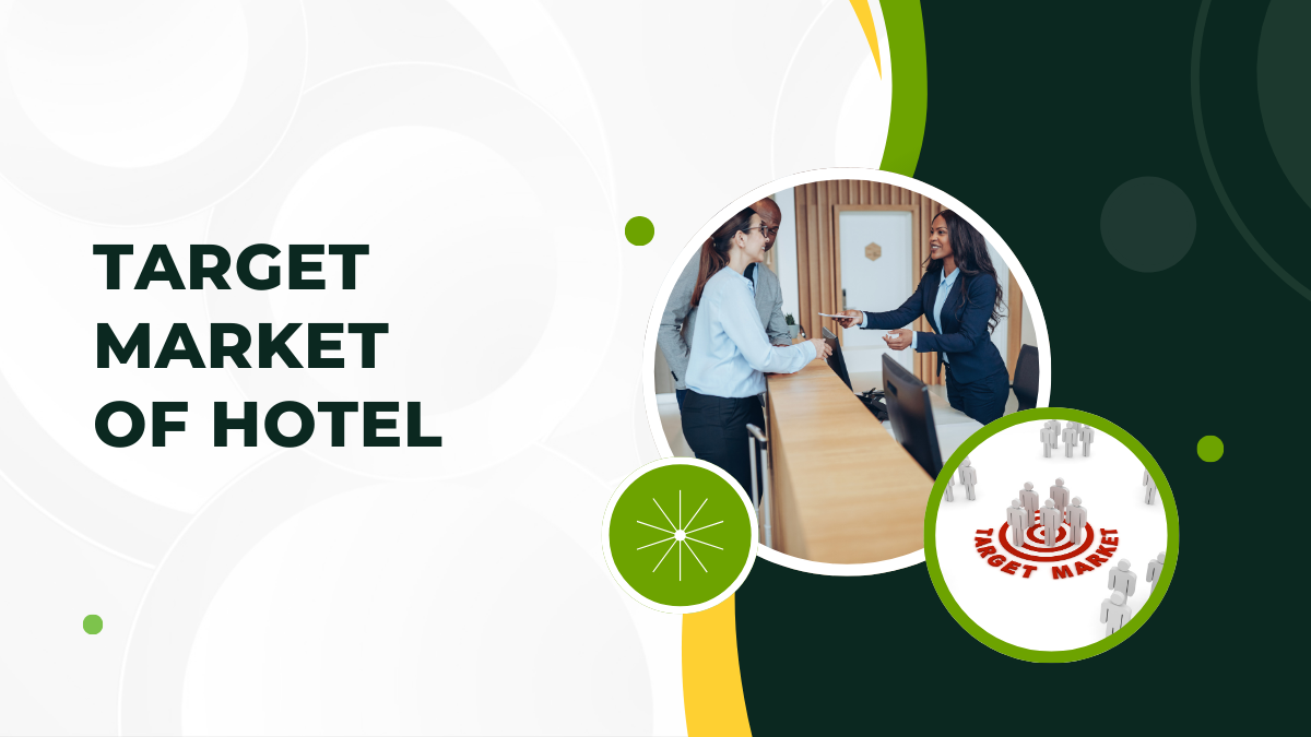 TARGET MARKET OF HOTEL