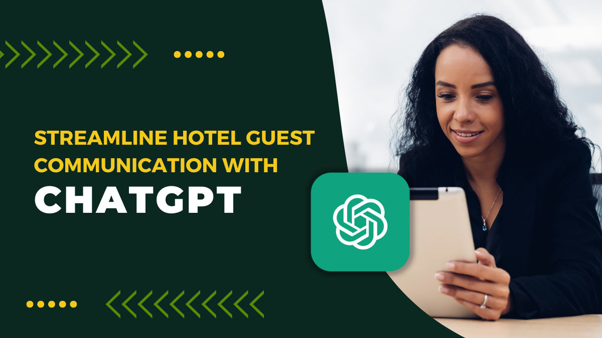 Streamline Hotel Guest Communication with ChatGPT