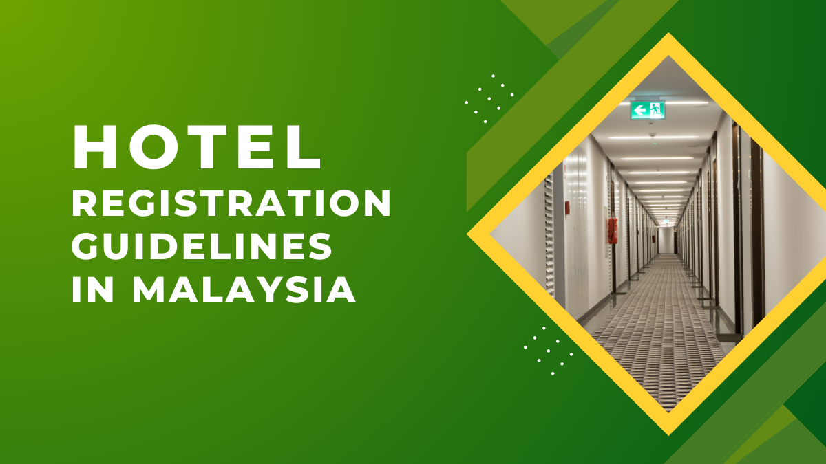Hotel Registration Guidelines in Malaysia