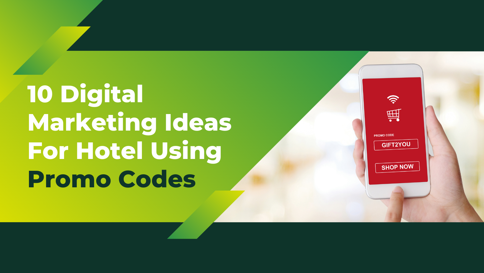 10 Digital Marketing Ideas For Hotel Using Promo Codes