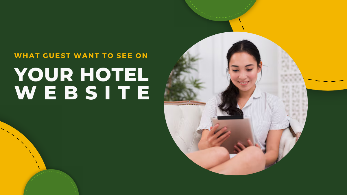 What Guests Want to See on Your Hotel Website