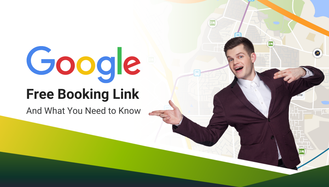 Google Free Booking Link: What You Need to Know