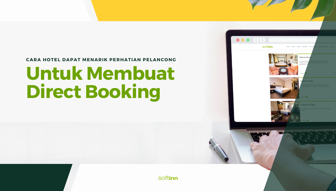 Cara-Cara Hotel Menarik Perhatian Pelanggan Untuk Membuat Direct Booking