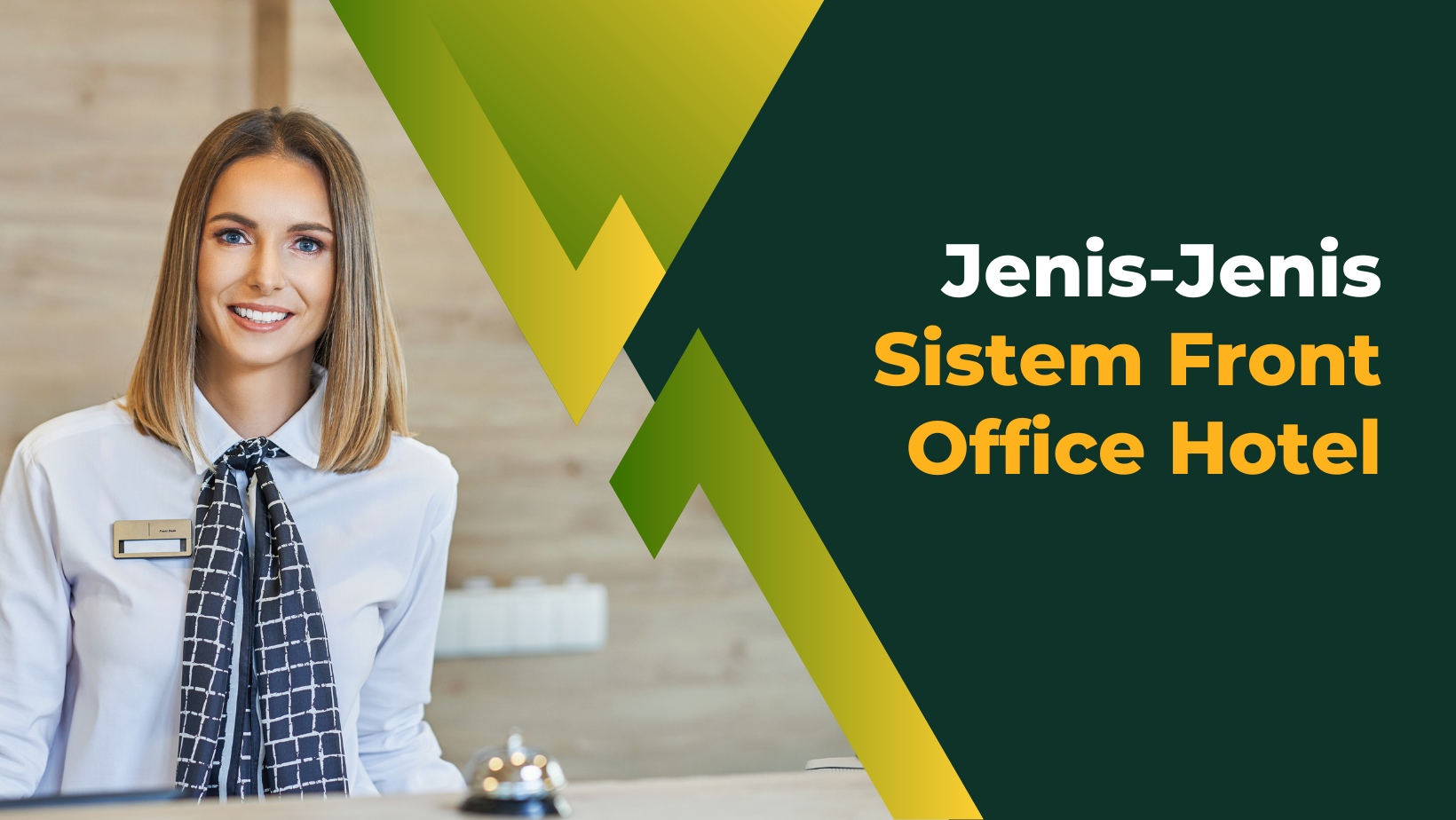 Jenis-jenis Sistem Front Office Hotel