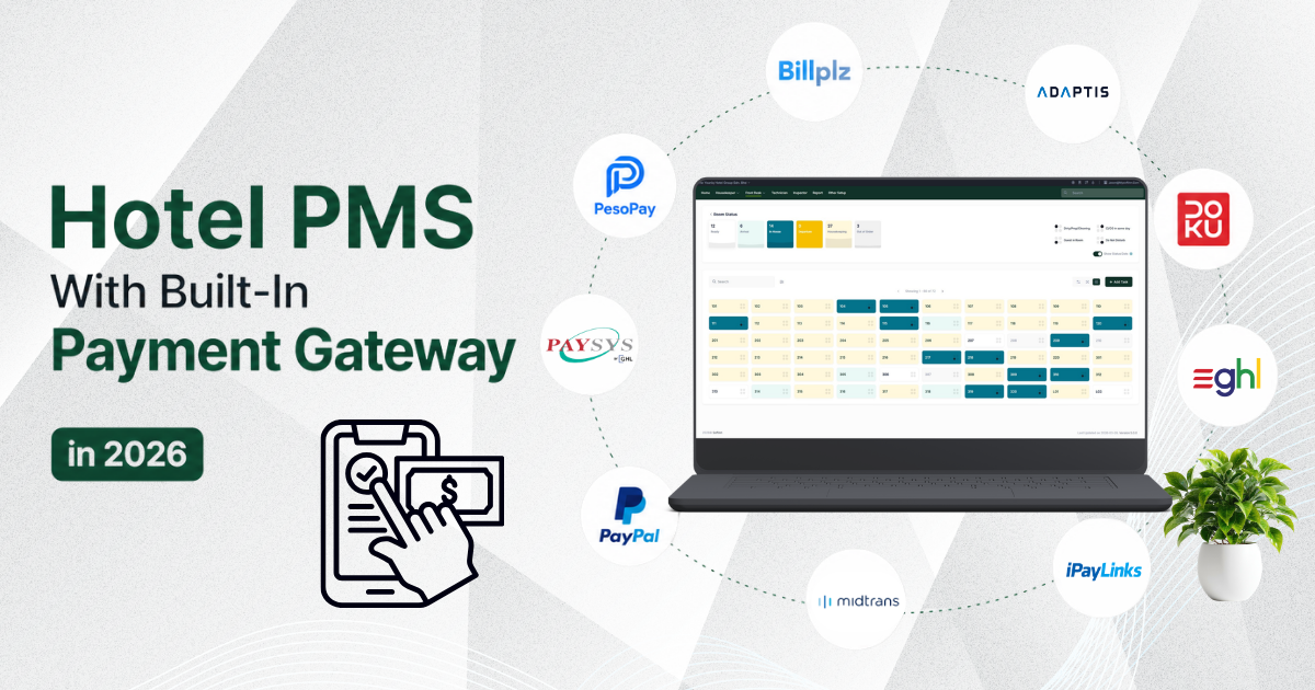 Hotel PMS With Built-In Payment Gateway in 2026