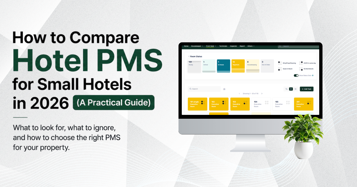 How to Compare Hotel PMS for Small Hotels in 2026 (A Practical Guide)